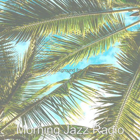 Dream Like Background for Quiet Mornings
