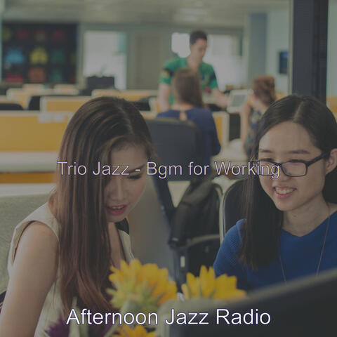 Trio Jazz - Bgm for Working