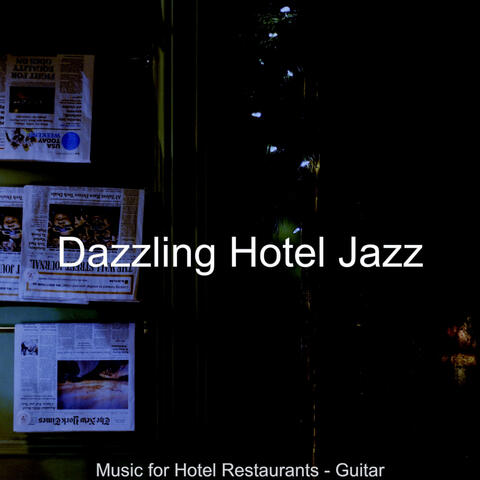 Music for Hotel Restaurants - Guitar