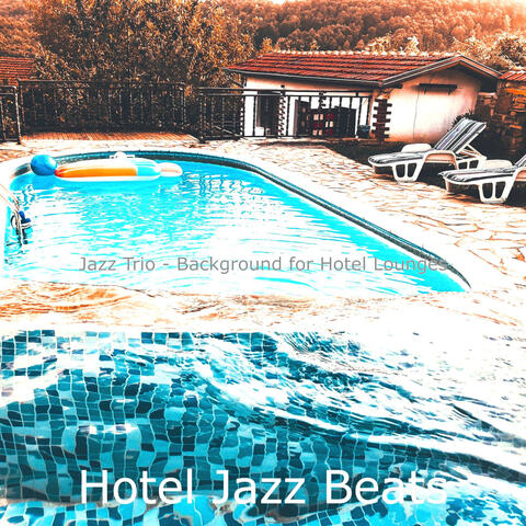 Jazz Trio - Background for Hotel Lounges
