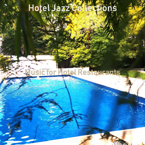 Music for Hotel Restaurants
