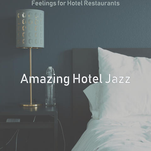 Feelings for Hotel Restaurants