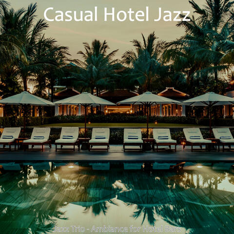 Jazz Trio - Ambiance for Hotel Bars