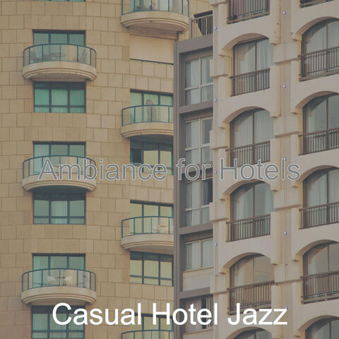 Ambiance for Hotels