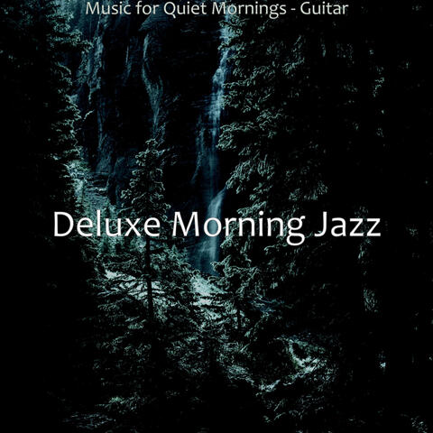 Music for Quiet Mornings - Guitar