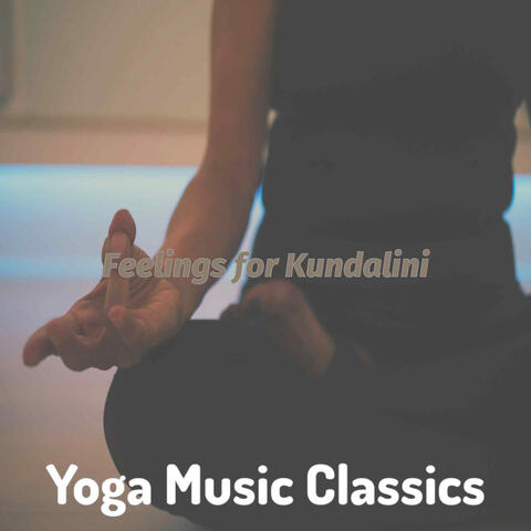 Feelings for Kundalini