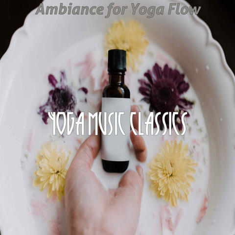 Ambiance for Yoga Flow