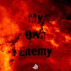 My Own Enemy