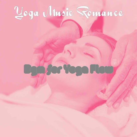 Bgm for Yoga Flow