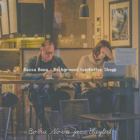 Bossa Nova - Background for Coffee Shops
