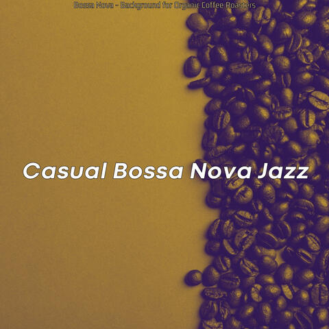 Bossa Nova - Background for Organic Coffee Roasters