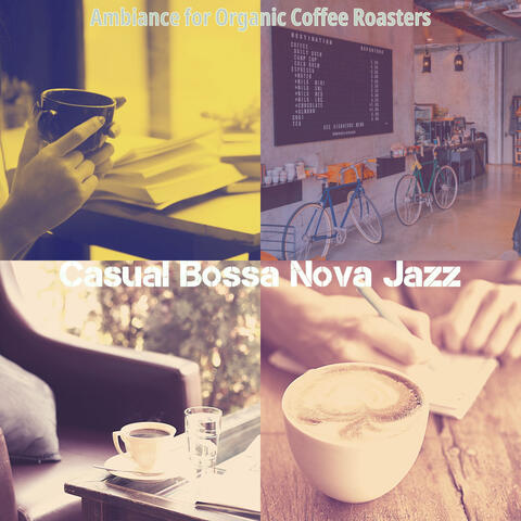 Ambiance for Organic Coffee Roasters