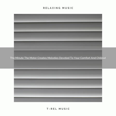 2021 New: The Minute The Motor Creates Melodies Devoted To Your Comfort And Chillout
