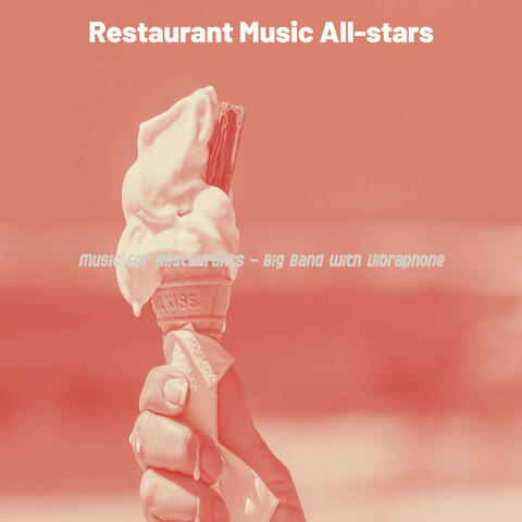 Music for Restaurants - Big Band with Vibraphone