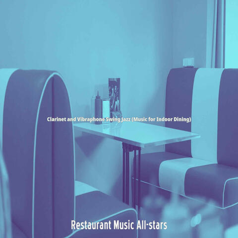 Clarinet and Vibraphone Swing Jazz (Music for Indoor Dining)