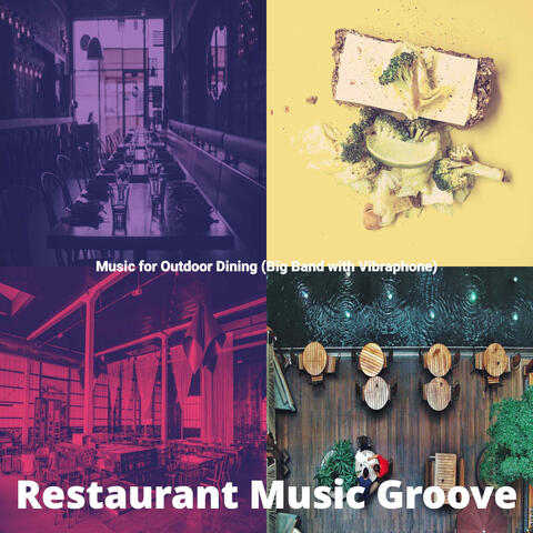 Music for Outdoor Dining (Big Band with Vibraphone)