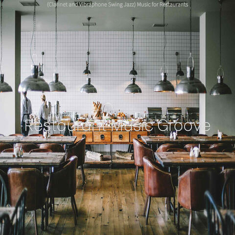 (Clarinet and Vibraphone Swing Jazz) Music for Restaurants