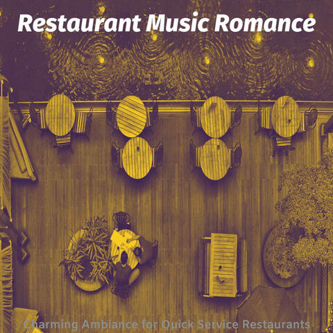Charming Ambiance for Quick Service Restaurants