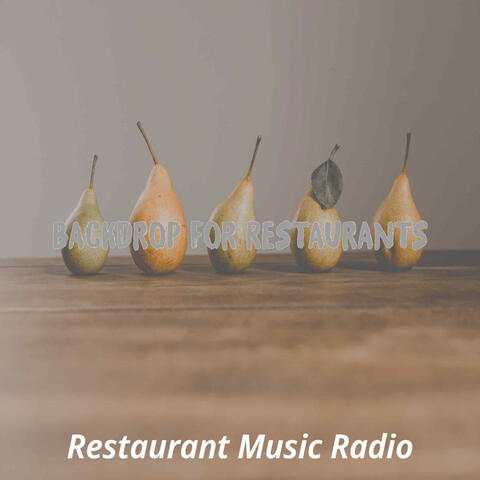 Backdrop for Restaurants