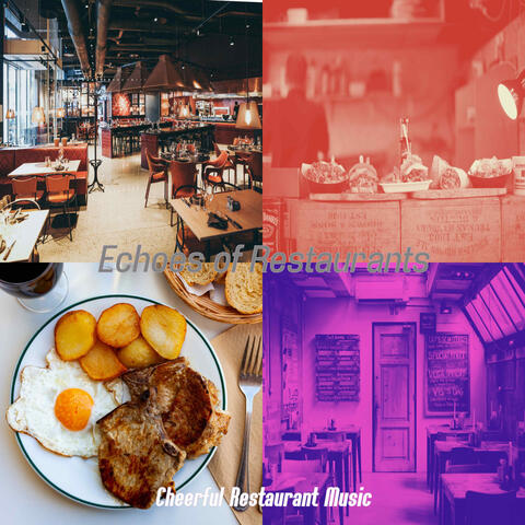 Echoes of Restaurants