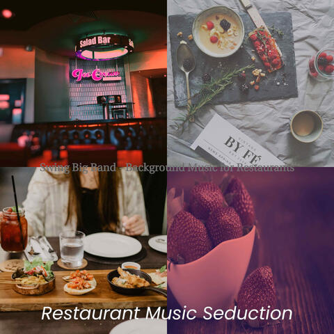Swing Big Band - Background Music for Restaurants