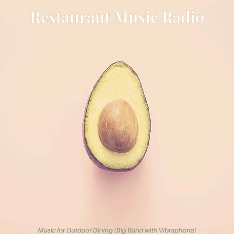 Music for Outdoor Dining (Big Band with Vibraphone)