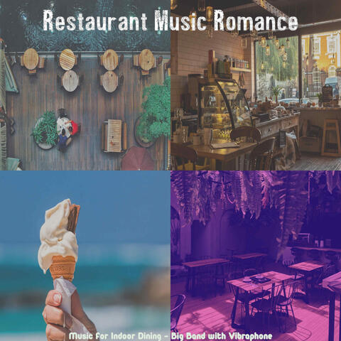 Music for Indoor Dining - Big Band with Vibraphone