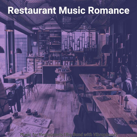 Music for Restaurants (Big Band with Vibraphone)