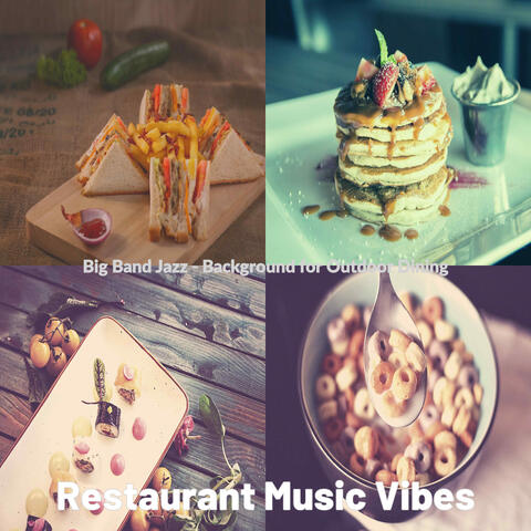 Big Band Jazz - Background for Outdoor Dining