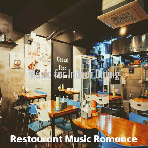 Music for Indoor Dining