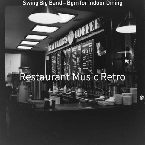 Swing Big Band - Bgm for Indoor Dining