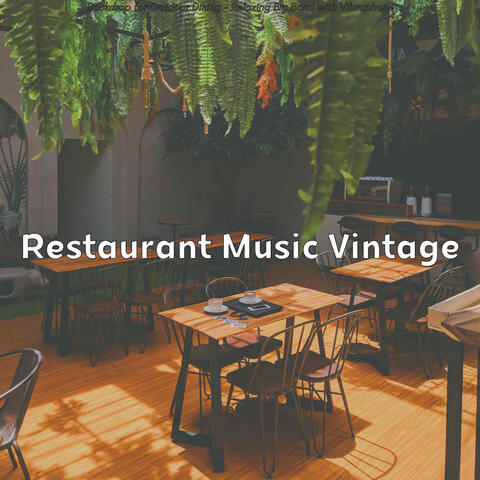 Backdrop for Outdoor Dining - Relaxing Big Band with Vibraphone