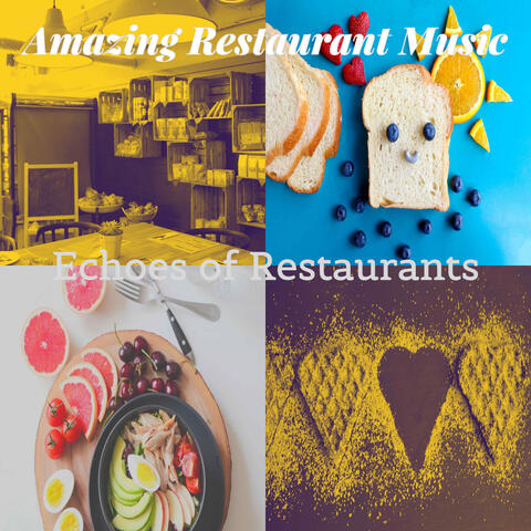 Echoes of Restaurants