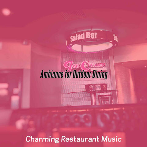 Ambiance for Outdoor Dining