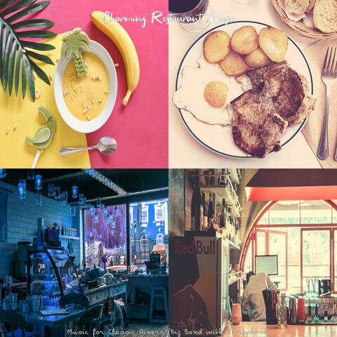 Music for Classic Diners (Big Band with Vibraphone)