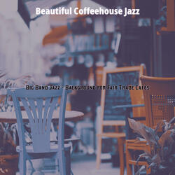 Wondrous Ambience for Fair Trade Cafes