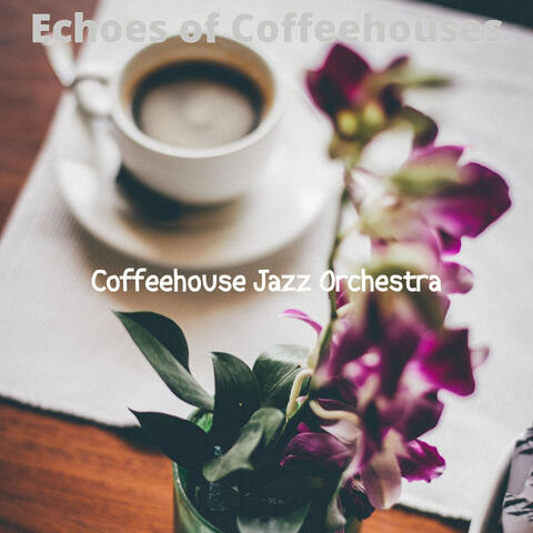 Echoes of Coffeehouses