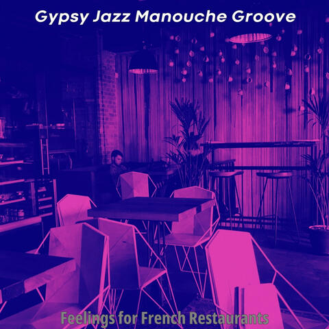 Feelings for French Restaurants