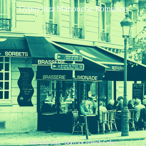 Hot Club Jazz - Bgm for French Cafes