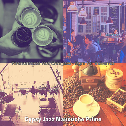 Phenomenal Hot Club Jazz - Bgm for Bakeries
