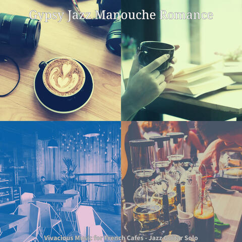 Vivacious Music for French Cafes - Jazz Guitar Solo