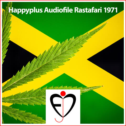Happyplus Audiofile Rastafari 1971