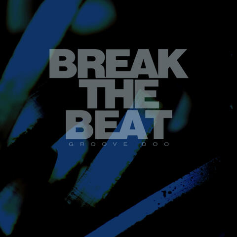 Break The Beat