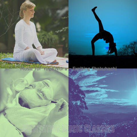 Music for Yoga Nidra - Exciting Shakuhachi