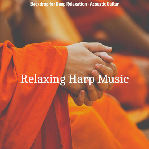 Backdrop for Deep Relaxation - Acoustic Guitar