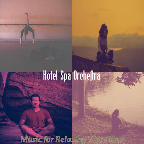 Music for Relaxing Vacations