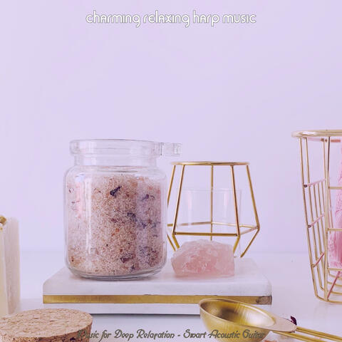 Music for Deep Relaxation - Smart Acoustic Guitar