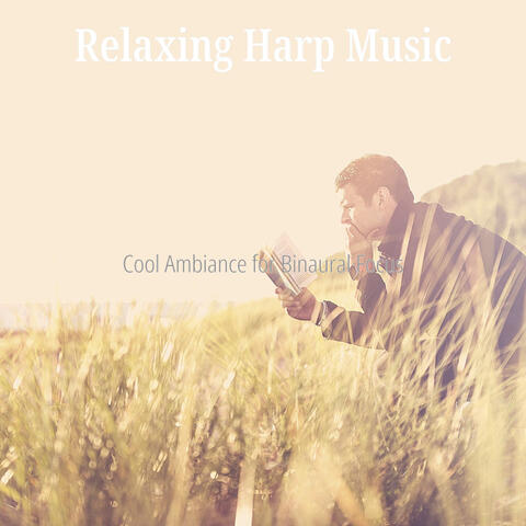 Cool Ambiance for Binaural Focus