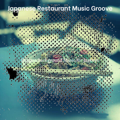 Elegant Background Music for Izakaya