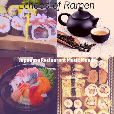 Echoes of Ramen